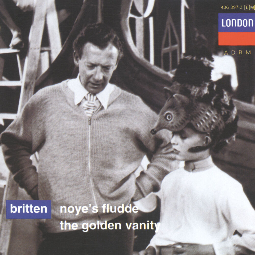 Picture of Britten: Noye's Fludde; The Golden Vanity
