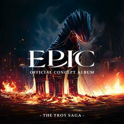 Cover of EPIC: The Troy Saga (Official Concept Album)