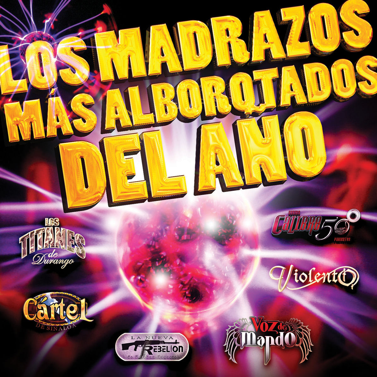 Album cover of Los Madrazos Más Alborotados Del Año