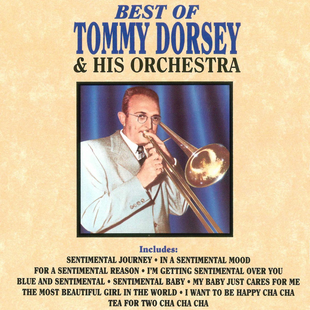 Album cover of Best Of Tommy Dorsey & His Orchestra