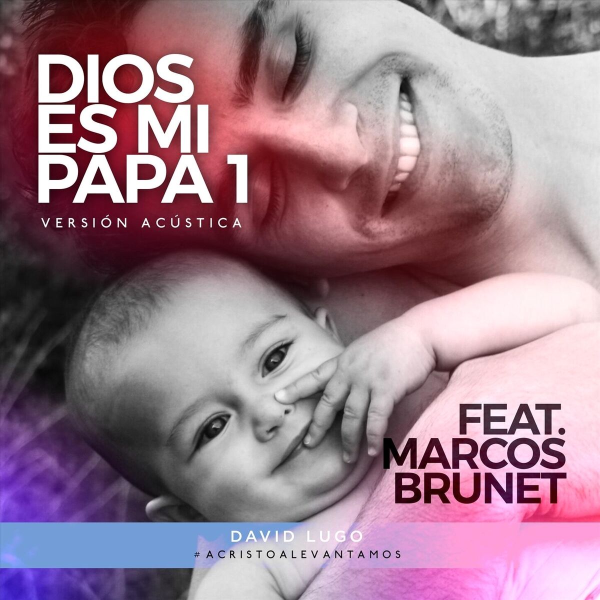 Album cover of Dios Es Mi Papá 1 (Versión Acústica)