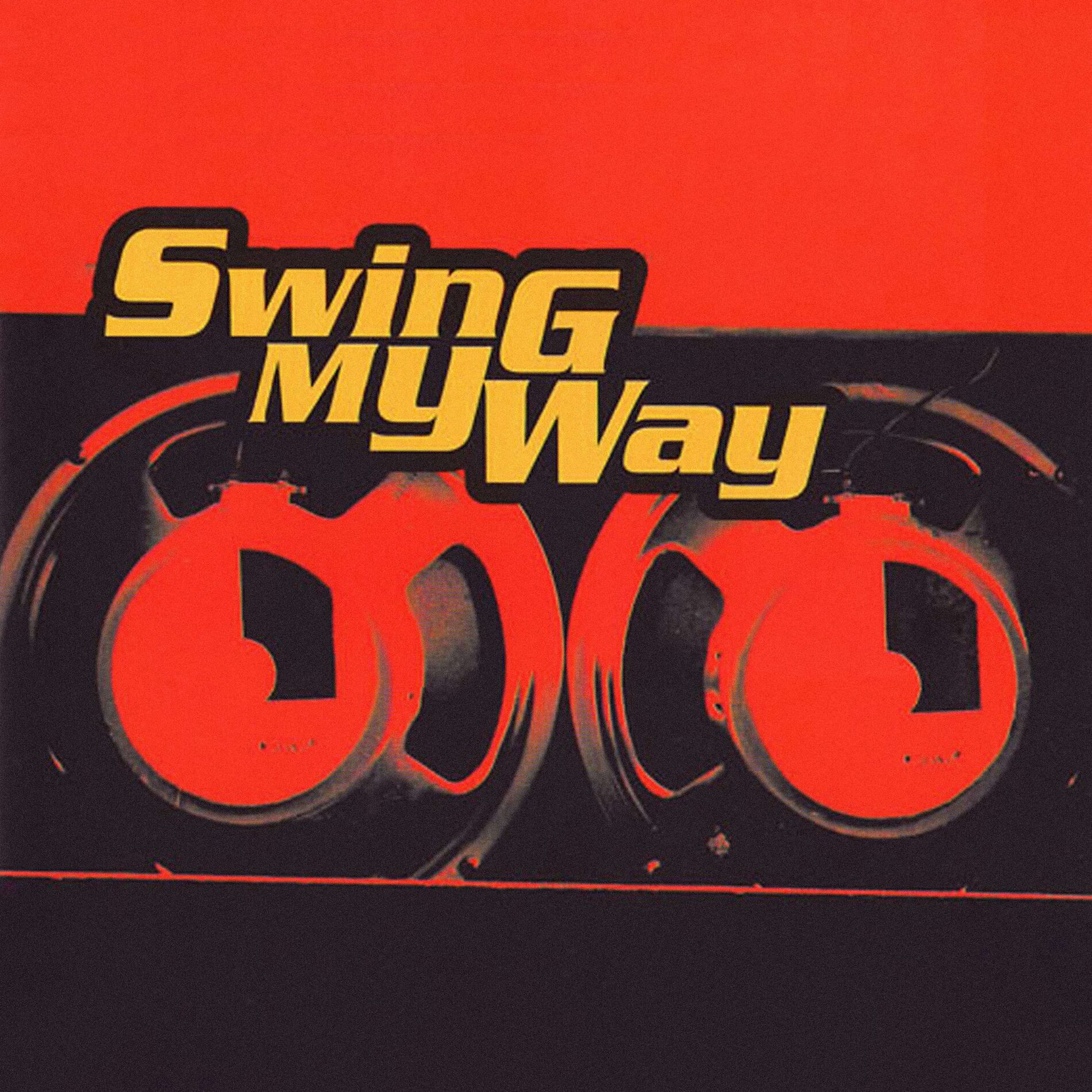 Album cover of Swing My Way