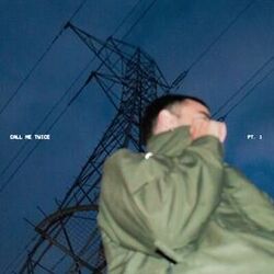 Cover of CALL ME TWICE PT. 1