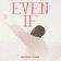 Even If