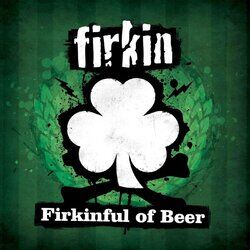 Cover of Firkinful of Beer