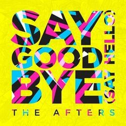 Cover of Say Goodbye (Say Hello)