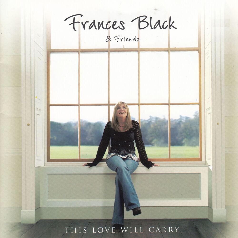 Picture of This Love Will Carry (Frances Black & Friends)