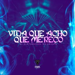 Cover of Vida Que Acho Que Mereço