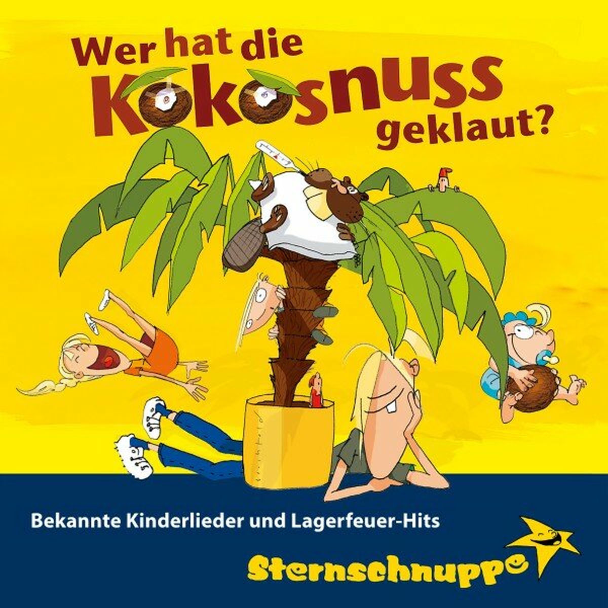 Album picture of Wer hat die Kokosnuss geklaut? Bekannte Kinderlieder und Lagerfeuer-Hits (Lach- Und Spaßlieder)
