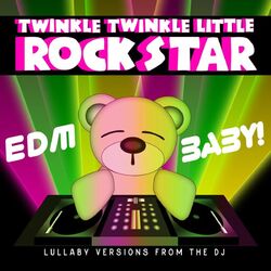 Cover of EDM Baby! Lullaby Versions from the DJ