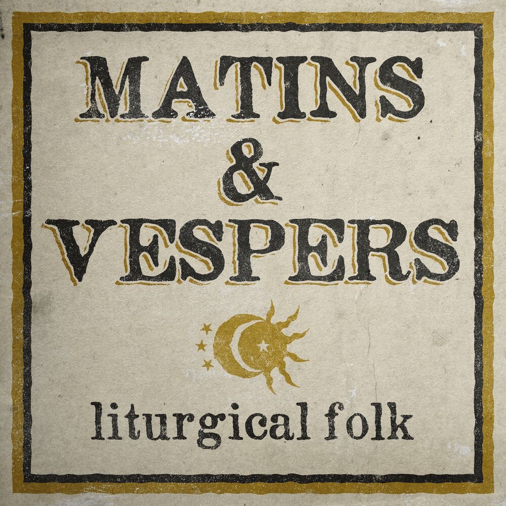 Picture of Matins & Vespers