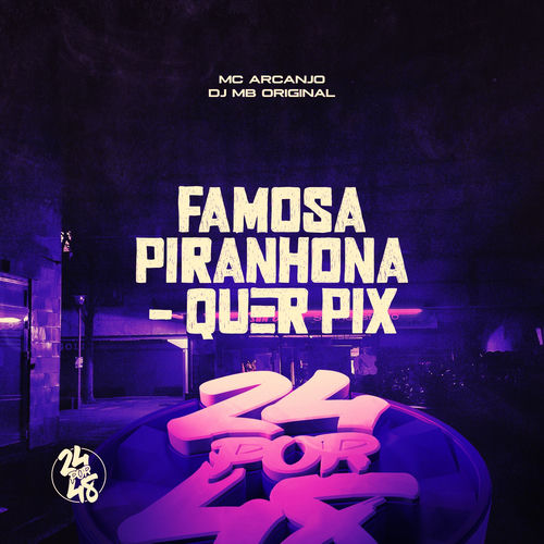 Famosa Piranhona, Quer PIX