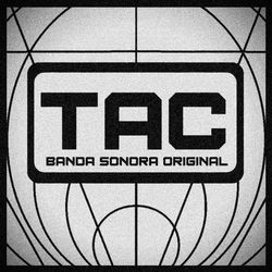 TAC - Transmitiendo a ciegas - Banda Sonora Original
