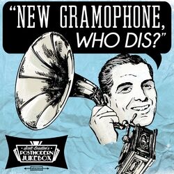 Cover of New Gramophone, Who Dis?