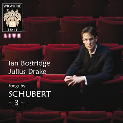 Cover of Songs by Schubert 3 (Wigmore Hall Live)
