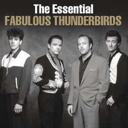 Cover of The Essential Fabulous Thunderbirds