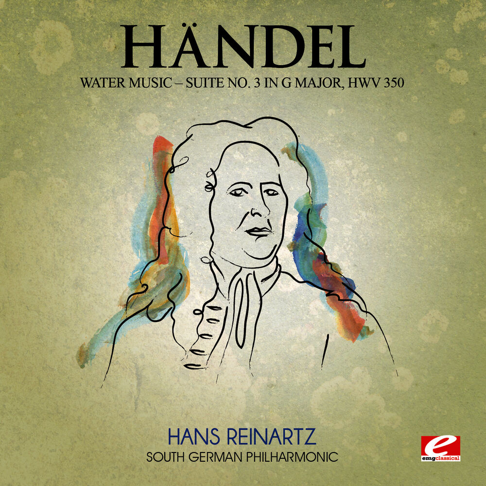 Picture of Handel: Water Music, Suite No. 3 in G Major, HMV 350 (Digitally Remastered)