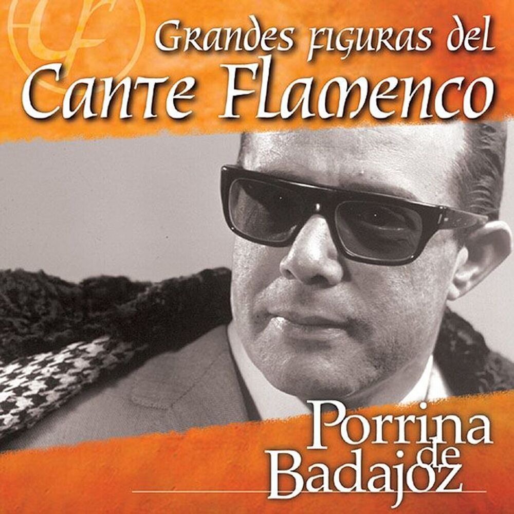 Picture of Grandes Figuras del Cante Flamenco : Porrina de Badajoz