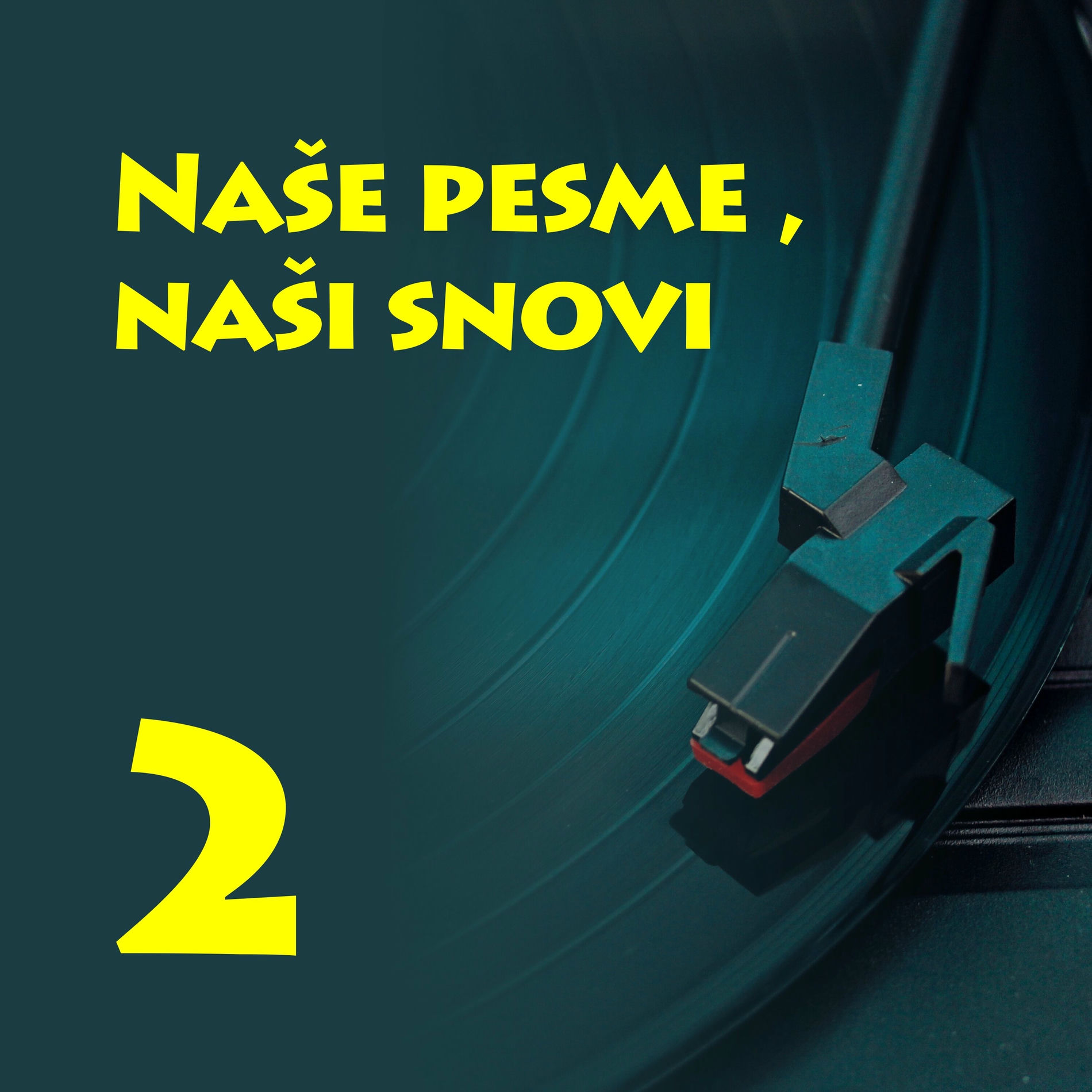 Album cover of Nase pesme, nasi snovi 2