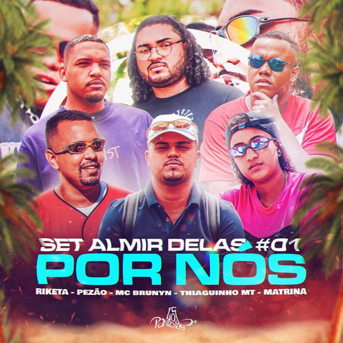 Set Almir Delas #01 - por Nós