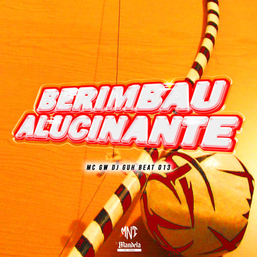 Berimbau Alucinante