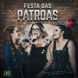 Cover of Festa das Patroas, EP 3