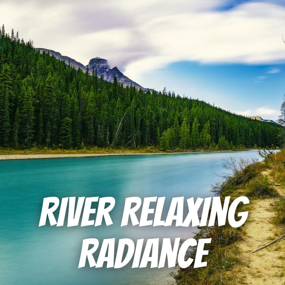 Picture of River Relaxing Radiance