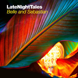 Cover of Late Night Tales: Belle and Sebastian, Vol. 2
