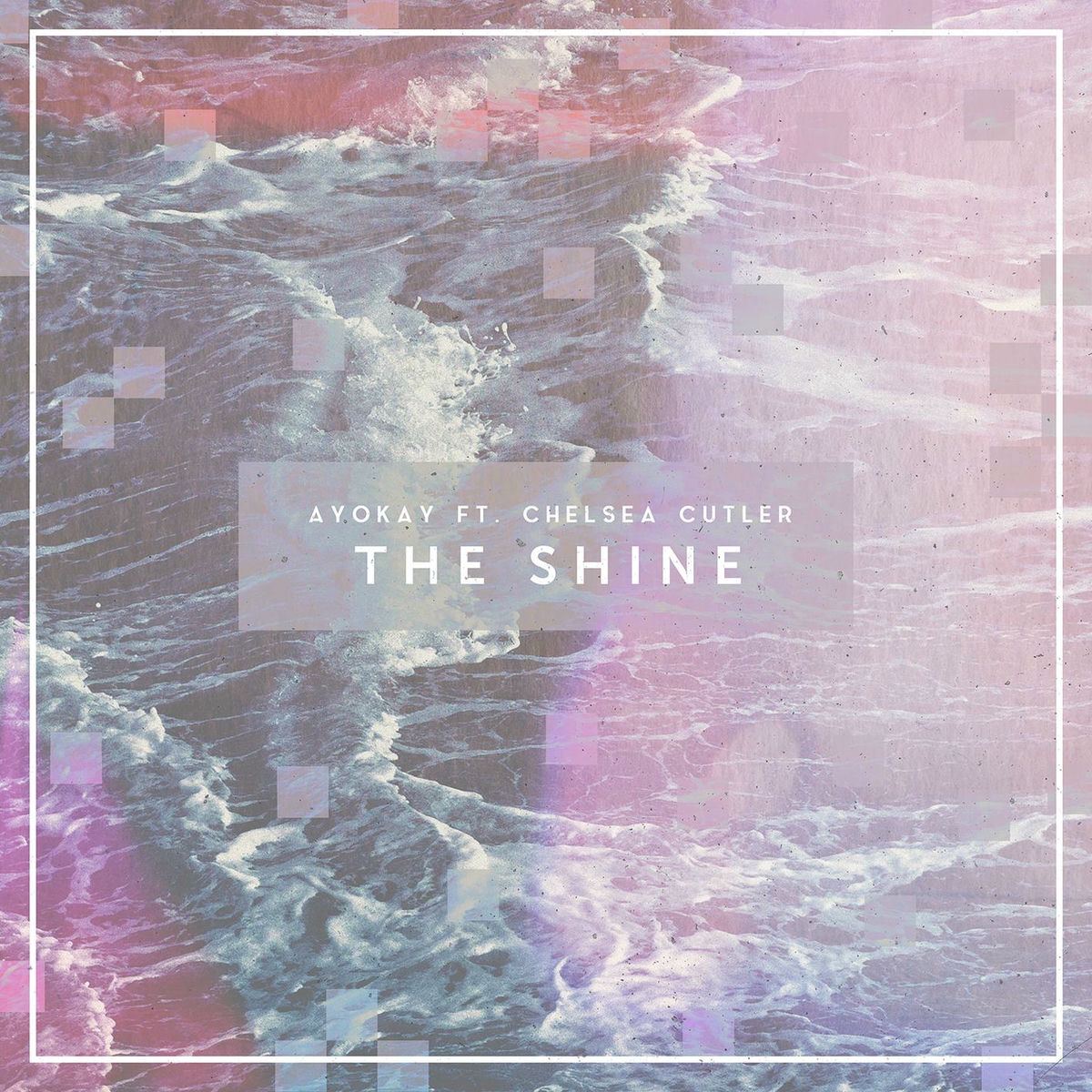 Album cover of The Shine (feat. Chelsea Cutler)
