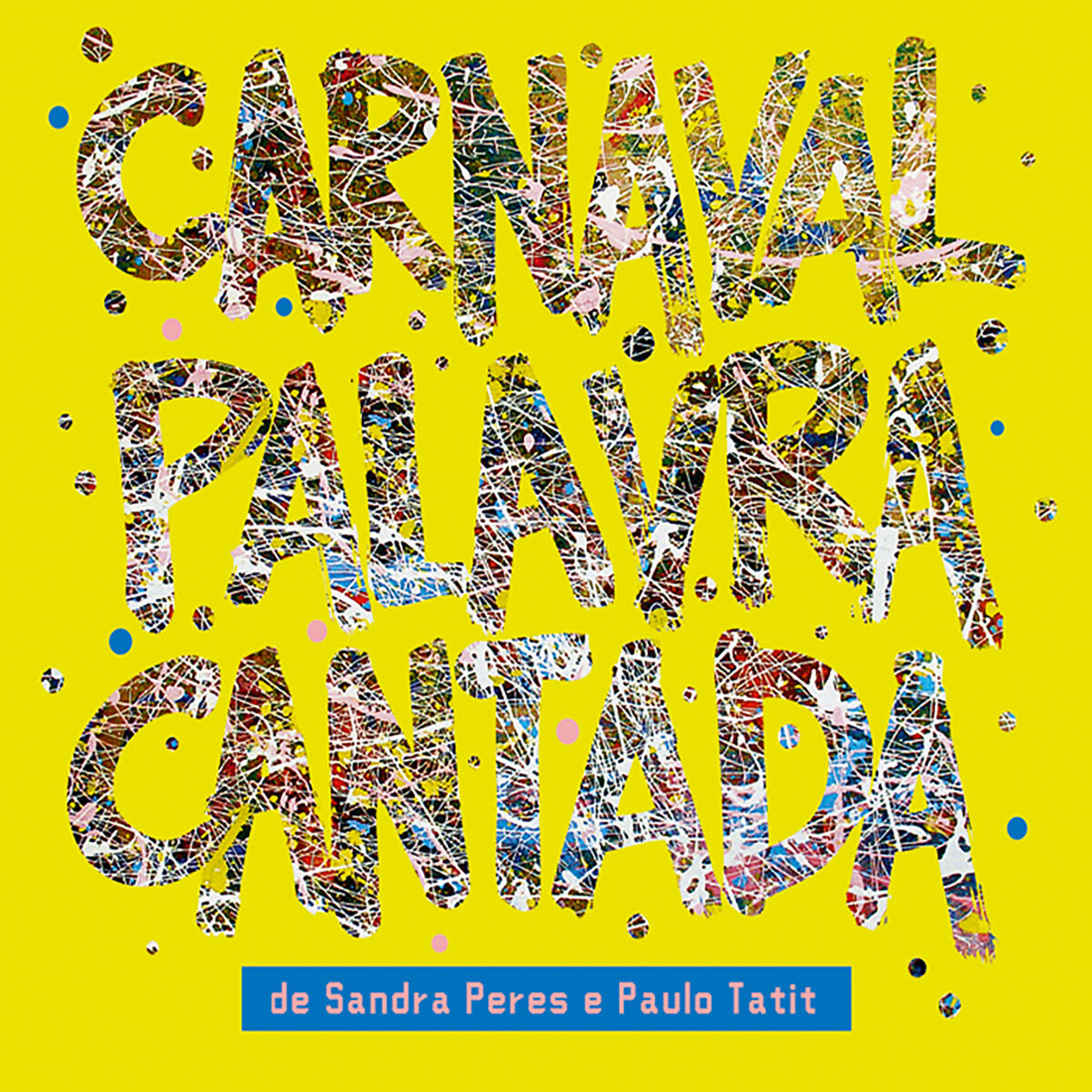 Album cover of Hoje É Dia de Carnaval