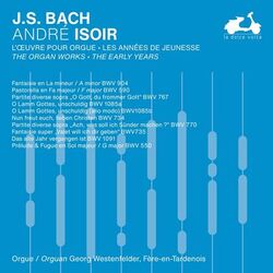 Cover of J.S. Bach: The Organ Works, The Early Years, Vol. 3