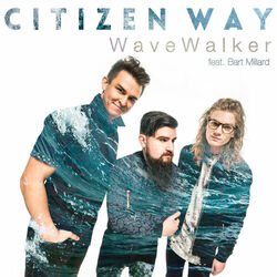 Cover of WaveWalker (feat. Bart Millard)