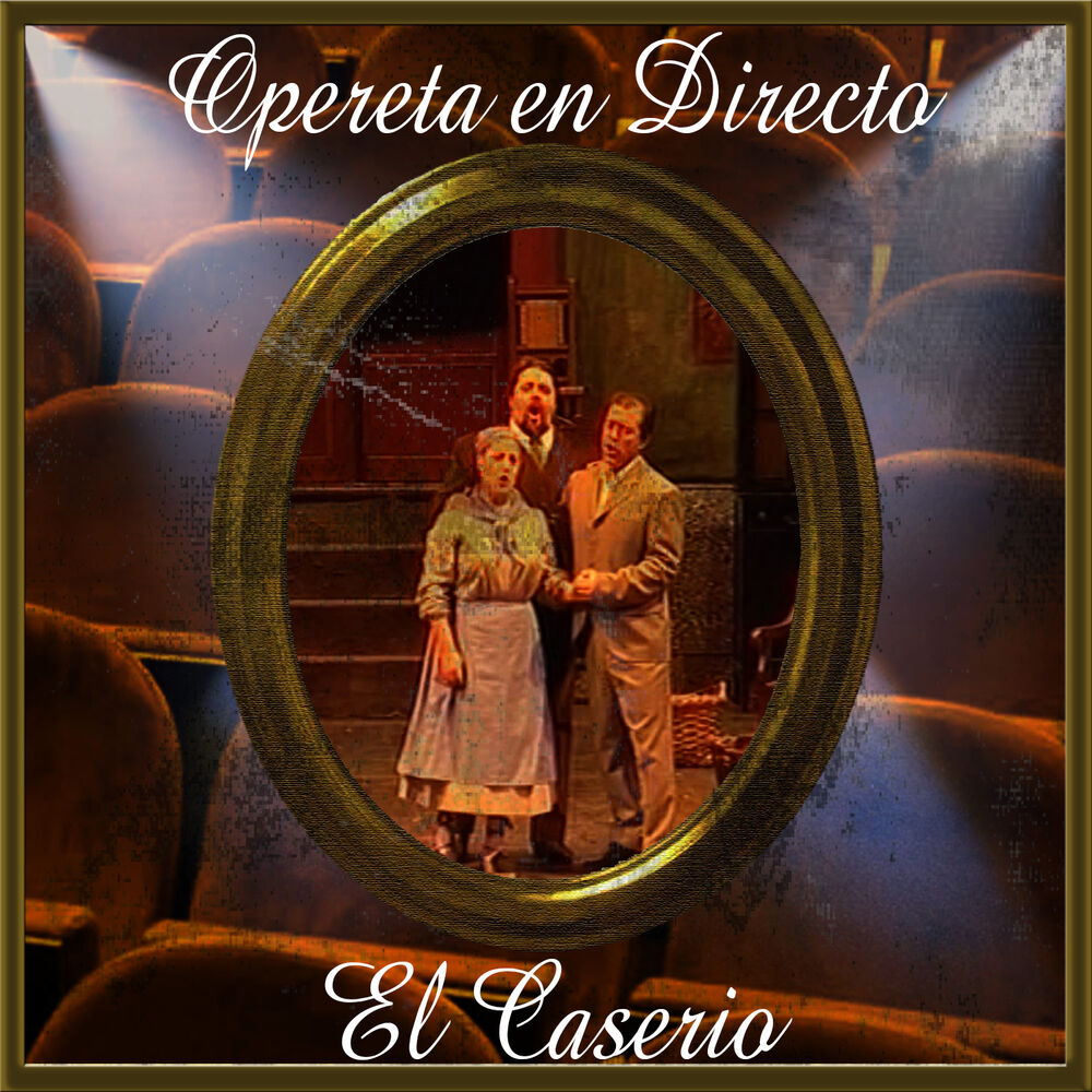 Picture of Opereta en Directo: El Caserio