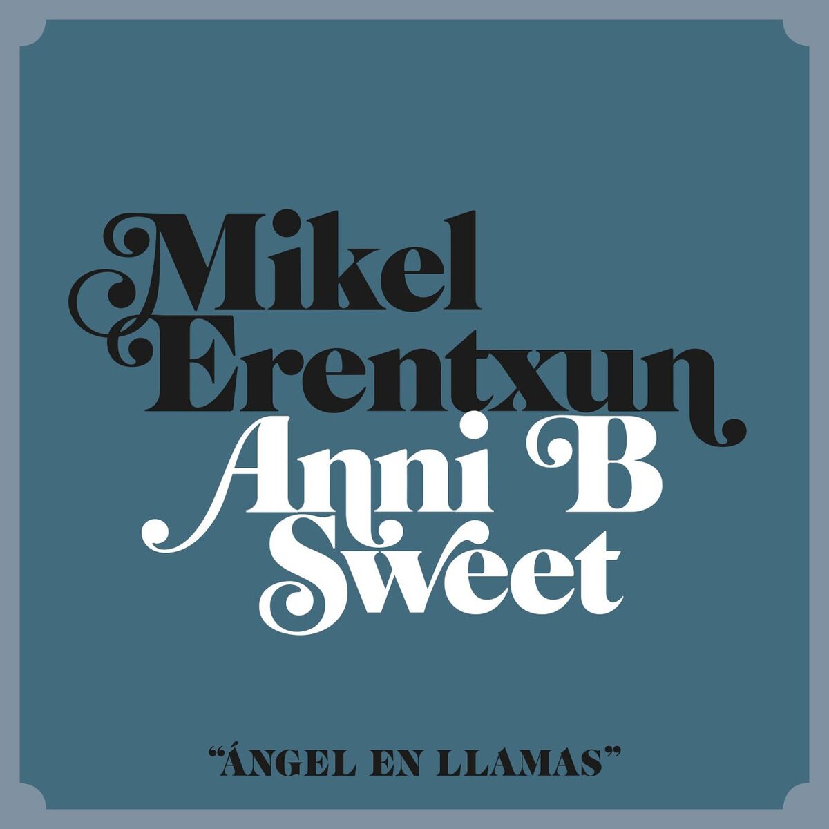 Album cover of Ángel en llamas (feat. Anni B Sweet)