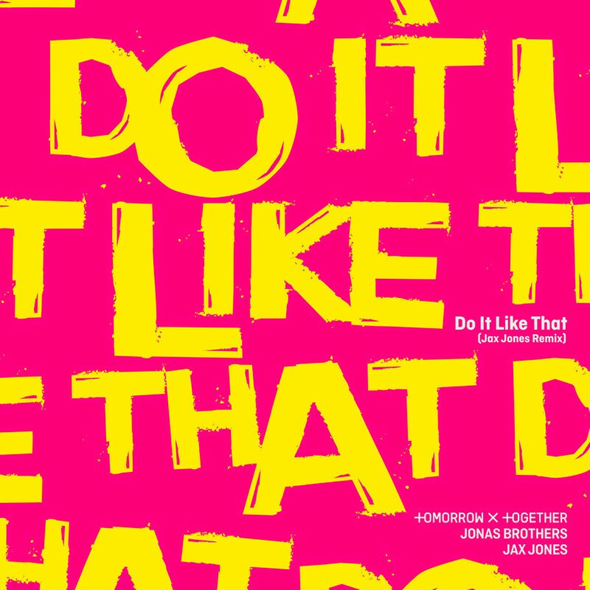 Album cover of Do It Like That (Jax Jones Remix)