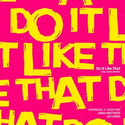 Cover of Do It Like That (Jax Jones Remix)