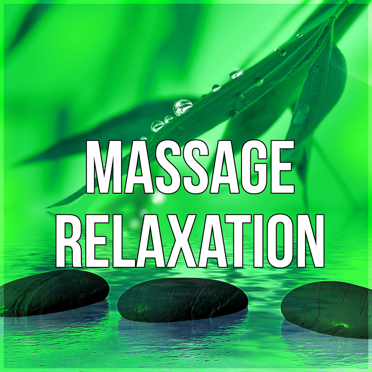 Album cover of Massage Relaxation - Sounds of Nature, New Age, Mindfulness Meditation, Natural Spa Music and Tranquility Spa