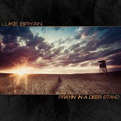 Cover of Prayin' In A Deer Stand