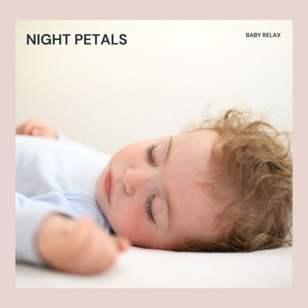 Picture of Night Petals: Baby Sleep Music
