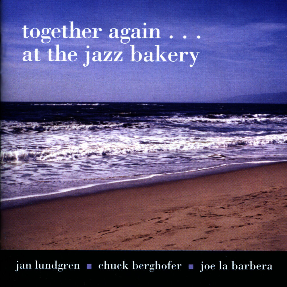 Picture of Together Again... At The Jazz Bakery