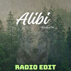 Alibi (Guaracha) (Radio Edit)