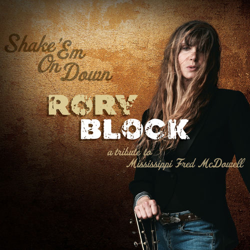 Shake ’em On Down: A Tribute to Mississippi Fred McDowell