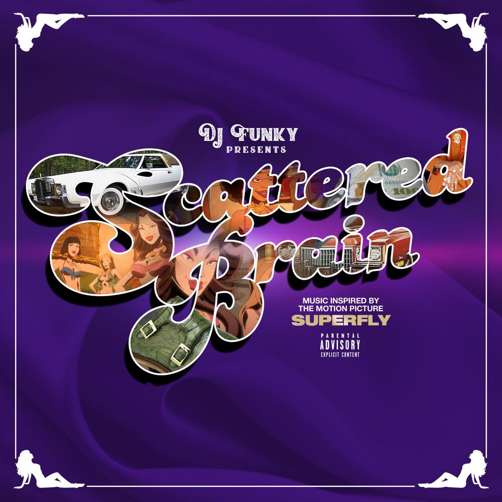 Picture of Scattered Brain (Music Inspired By the Motion Picture Superfly)