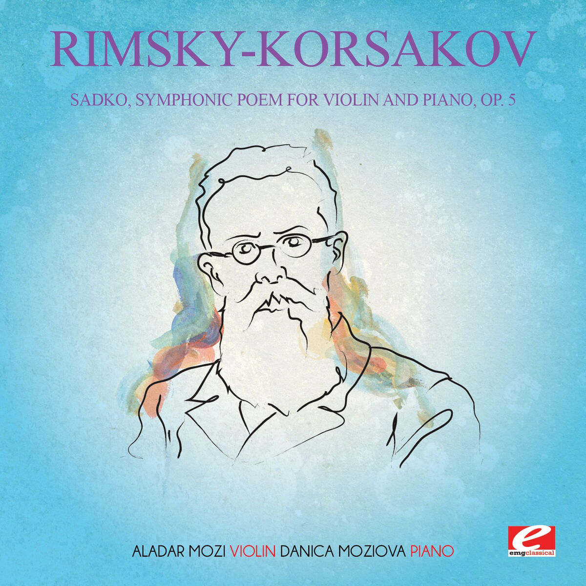 Album cover of Rimsky-Korsakov: Sadko, Symphonic Poem for Violin and Piano, Op. 5 (Digitally Remastered)