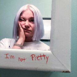 Cover of I'm not Pretty