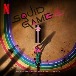 Cover of Squid Game 2 (Soundtrack from the Netflix Series)