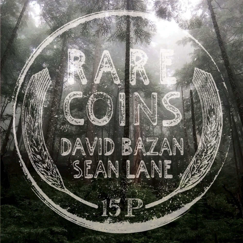 Picture of Rare Coins: David Bazan & Sean Lane