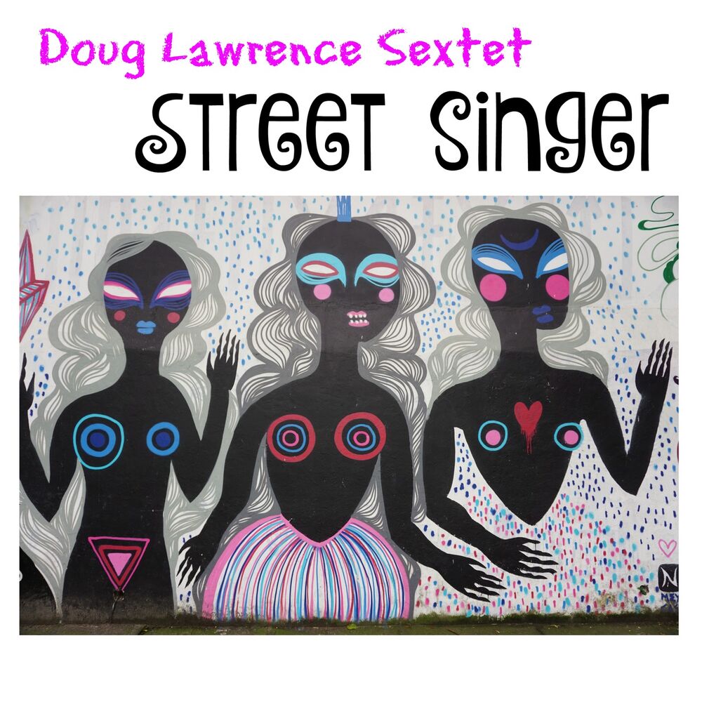 Picture of Street Singer (feat. Doug Lawrence Sextet)