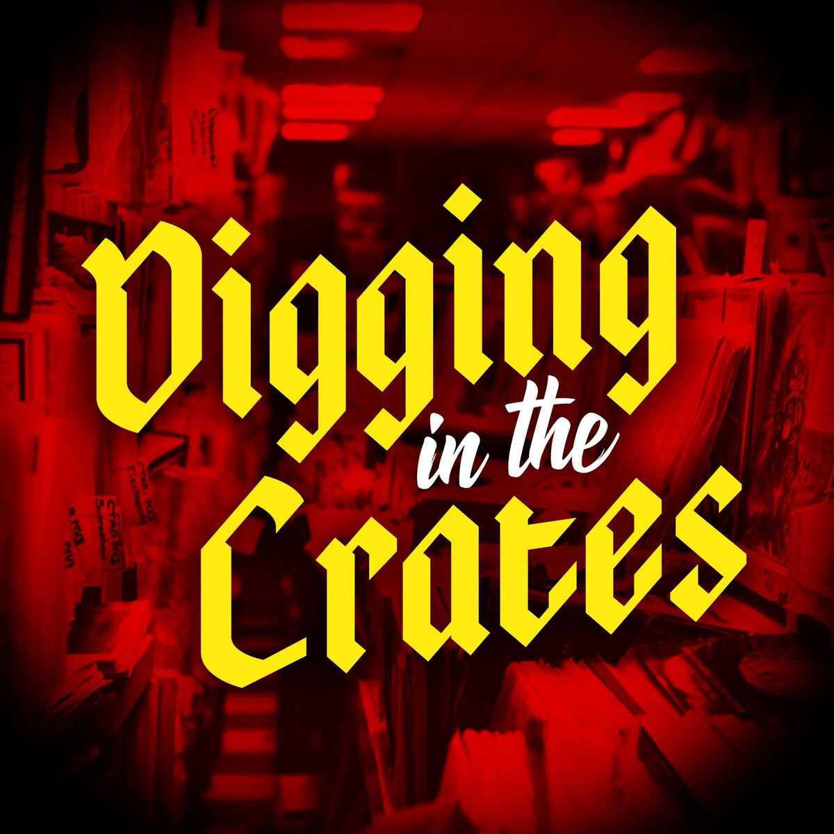 Album cover of Diggin' In The Crates