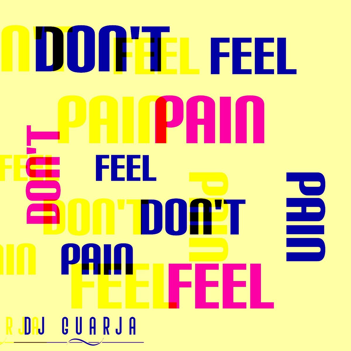 Album cover of Don't Feel Pain